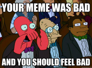 Zoidberg you should feel bad