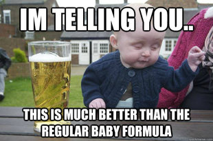 Drunk Baby