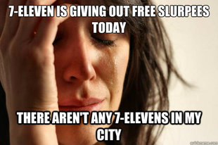 First World Problems
