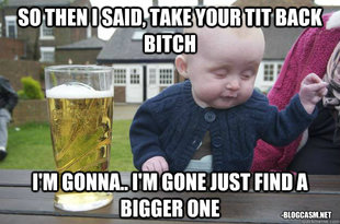 Drunk Baby