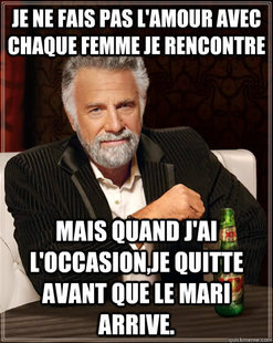 The Most Interesting Man In The World