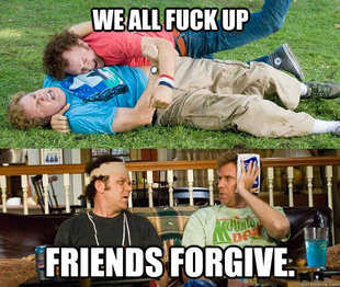 FRIENDS FORGIVE
