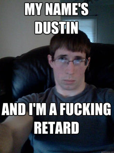 Dustin the Downer