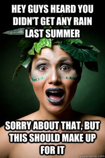 Scumbag Mother Nature