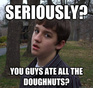Seriously boy
