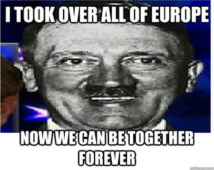 Overly Attached HItler