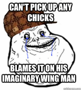 Scumbag Forever Alone
