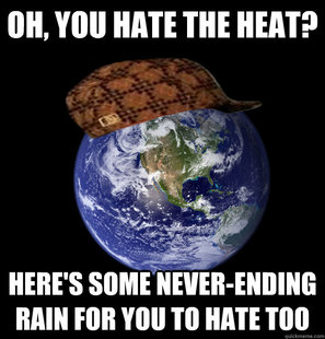 Scumbag Mother Nature