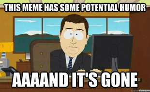 AAAAND ITS GONE
