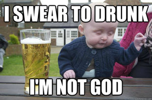 Drunk Baby