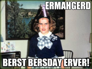 ermahgerd