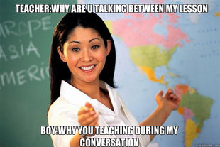 Unhelpful High School Teacher