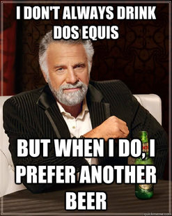 The Most Interesting Man In The World