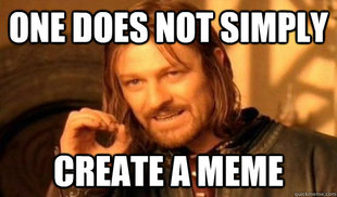 ONe does not simply date eyecandy
