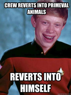 Bad Luck Ensign Brian