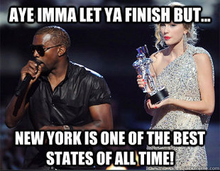 Imma let you finish