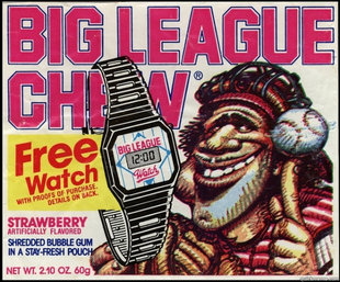 Big League Chew FTW