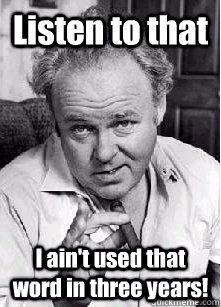 ARCHIE BUNKER memes | quickmeme