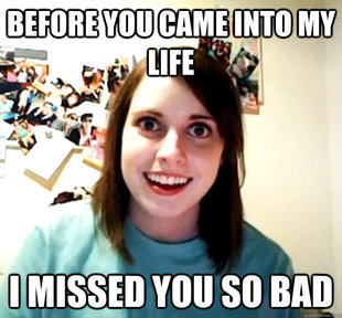 Overly Attached Girlfriend
