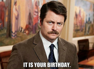 Ron Swanson on birthdays
