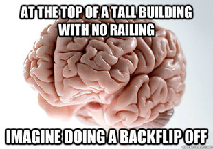 Scumbag Brain