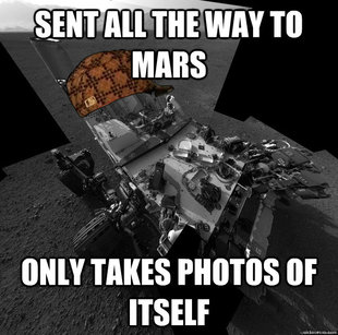 Scumbag Mars Rover