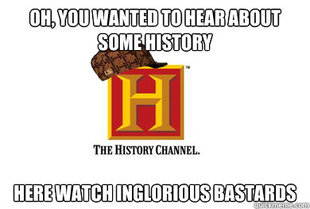 Scumbag History Channel