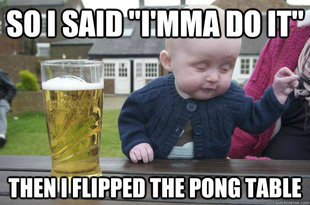 Drunk Baby