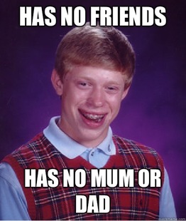 Bad Luck Brian
