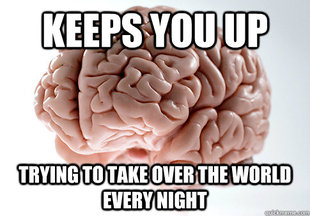 Scumbag Brain