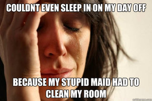First World Problems