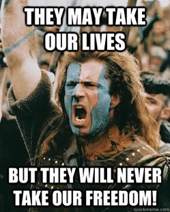 Braveheart stuff