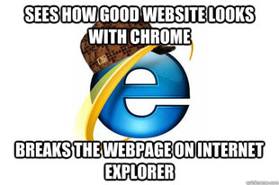 Scumbag Internet Explorer