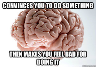 Scumbag Brain