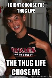 Thug Life