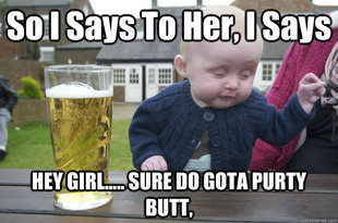 Drunk Baby
