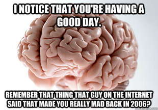 Scumbag Brain