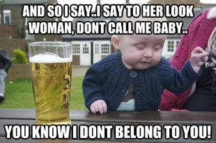 Drunk Baby