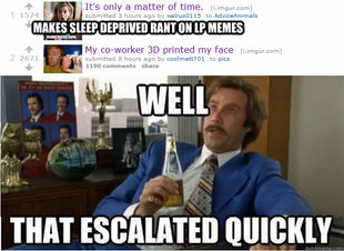 That Escalated Quickly