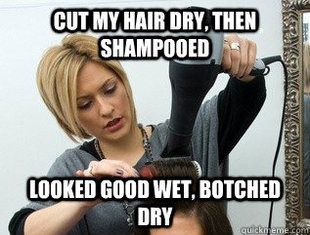Scumbag hair stylist