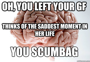 Scumbag Brain