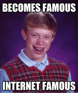 BAD LUCK BRIAN
