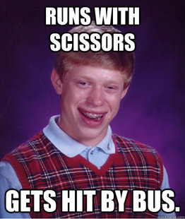 Bad Luck Brian