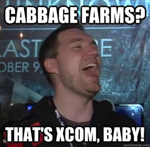 Thats XCOM baby