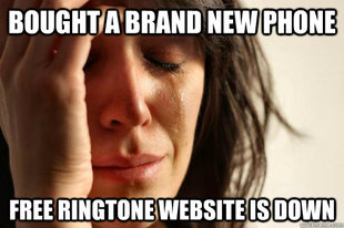 First World Problems
