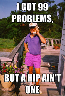 99 Problems Grandpa