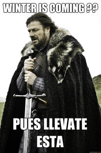 Winter is coming