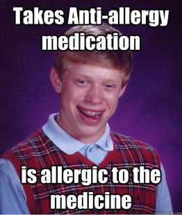 BAD LUCK BRIAN