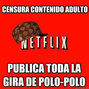 Scumbag Netflix