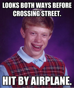 Bad Luck Brian